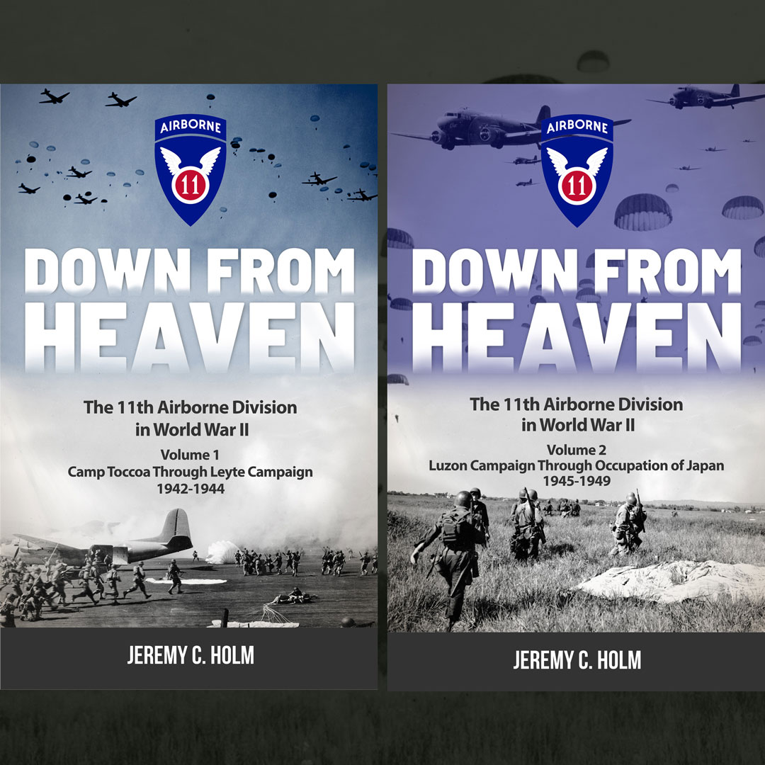 11th Airborne Books DOWN FROM HEAVEN